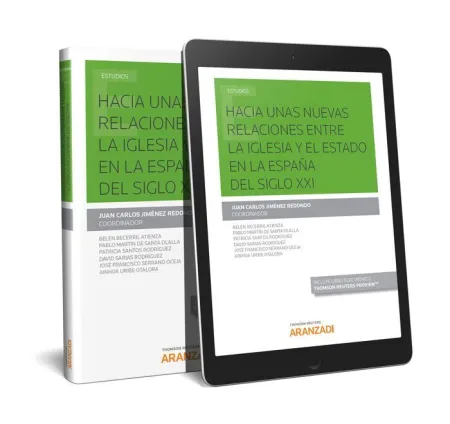Hacia unas Nuevas Relaciones entre la Iglesia y el Estado en la España del Siglo Xxi