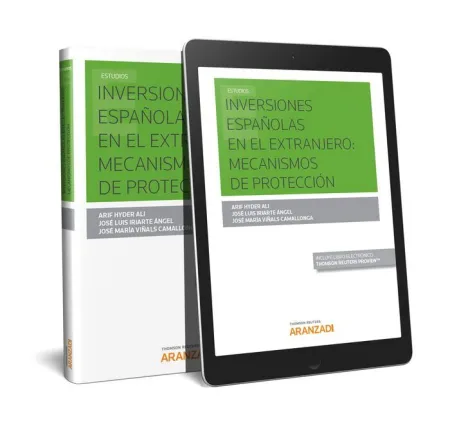 Inversiones Española en el Extranjero: Mecanismos de Proteccion