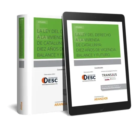 La Ley del Derecho a la Vivienda de Catalunya: Diez Años de Vigencia. Balance y