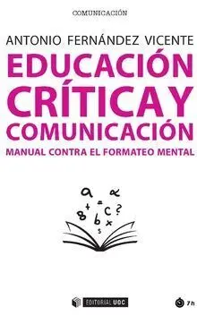 Educaciã?Â³N Crã?Â­tica y Comunicaciã?Â³N