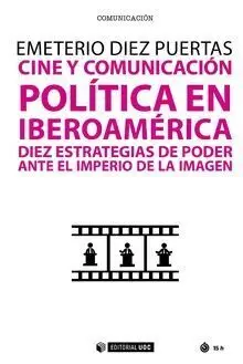 Cine y Comunicaciã?Â³N Polã?Â­tica en Iberoamã?Â©Rica