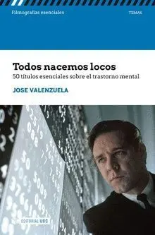 Todos Nacemos Locos