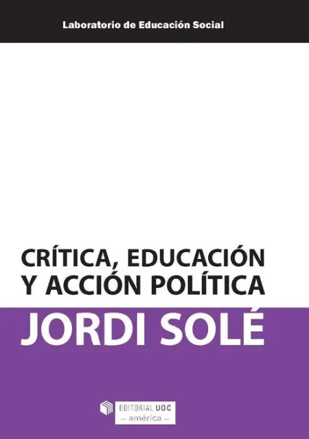 Critica Educacion y Accion Politica