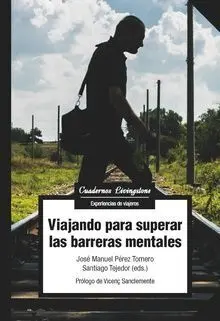 Viajando para Superar las Barreras Mentales