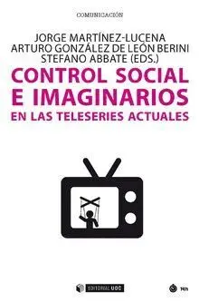 Control Social Eimaginarios en las Teleseries Actuales