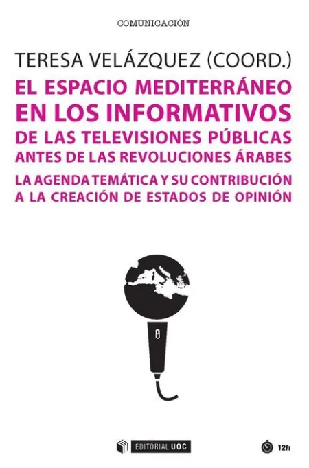 El Espacio Mediterráneo en los Informativos de las Televisiones Públicas Antes D
