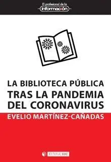 La Biblioteca Publica Tras la Pandemia del Coronavirus