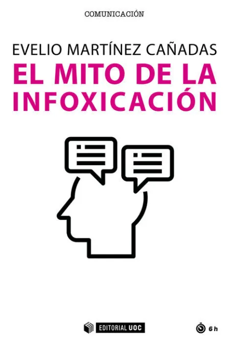 El Mito de la Infoxicacion