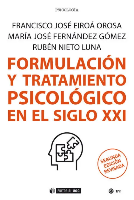 Formulacion y Tratamiento Psicologico en el Siglo Xxi