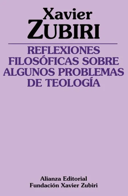 Reflexiones Filosóficas Sobre Algunos Problemas de la Teología