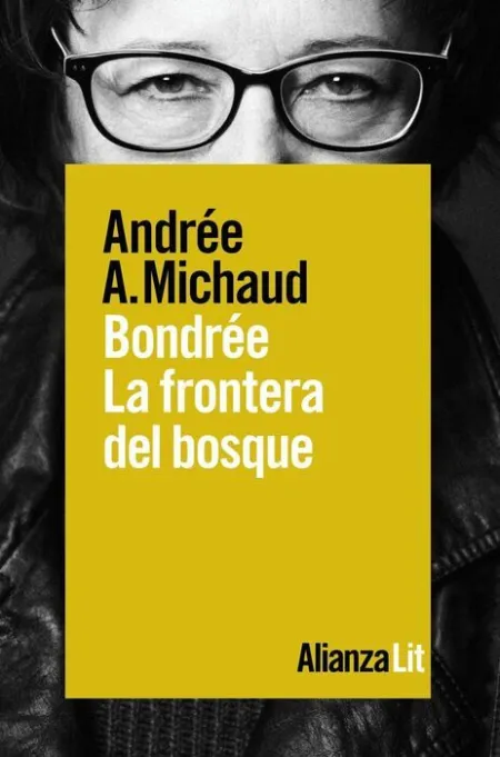 Bondre. La Frontera del Bosque