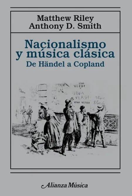 Nacionalismo y Música Clásica de Handel a Copland