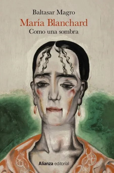 María Blanchard. Como una Sombra