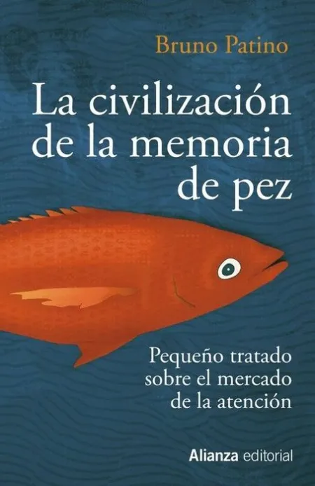 La Civilización de la Memoria de Pez