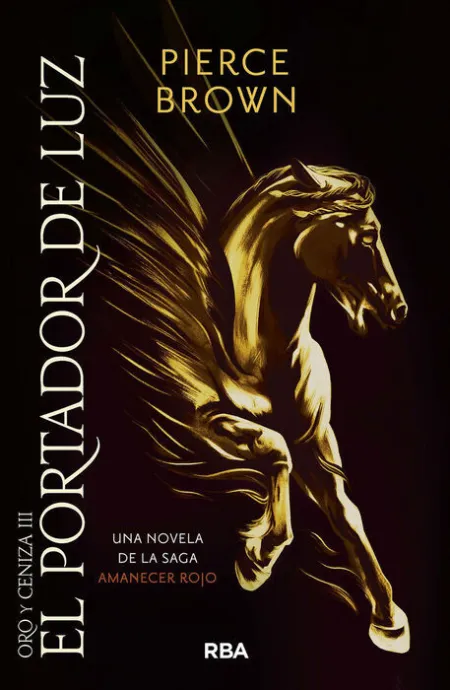 El Portador de Luz Oro y Ceniza Iii