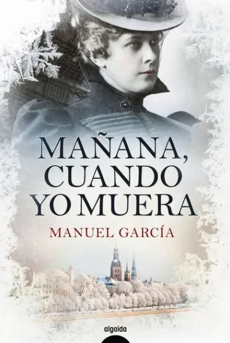 Mañana, Cuando yo Muera