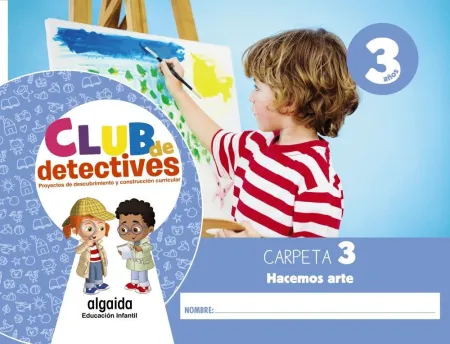 020 3Años 3Trim Club de Detectives. Hacemos Arte