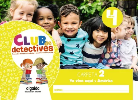 020 4Años 2Trim Club de Detectives. Yo Vivo Aquí y América
