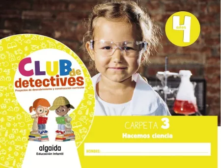 020 4Ños 3Trim Club de Detectives. Hacemos Ciencia
