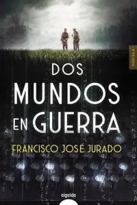 Dos Mundos en Guerra
