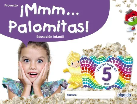 022 5Años 2Trim ¡Mmm... Palomitas!