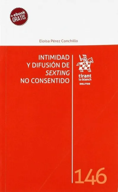 Intimidad y Difusion Sexting no Consentido
