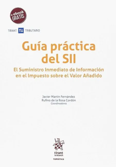 Guía Práctica del Sii. El Suministro Inmediato de Informacion en el Impuesto Sobre el Valor Añadido