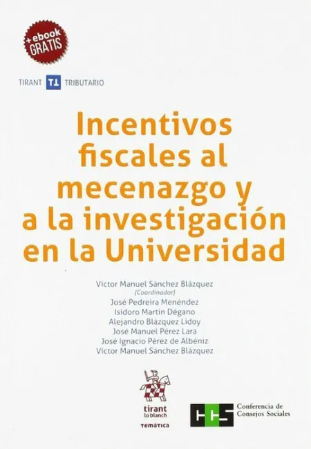 Incentivos Fiscales Al Mecenazgo y a la Investigacion en la Universidad