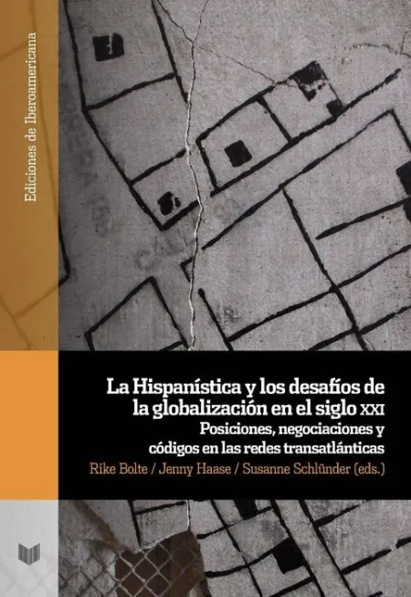 La Hispanã?Â­stica y los Desafã?Â­os de la Globalizaciã?Â³N en el Siglo Xxi