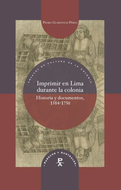 Imprimir en Lima Durante la Colonia