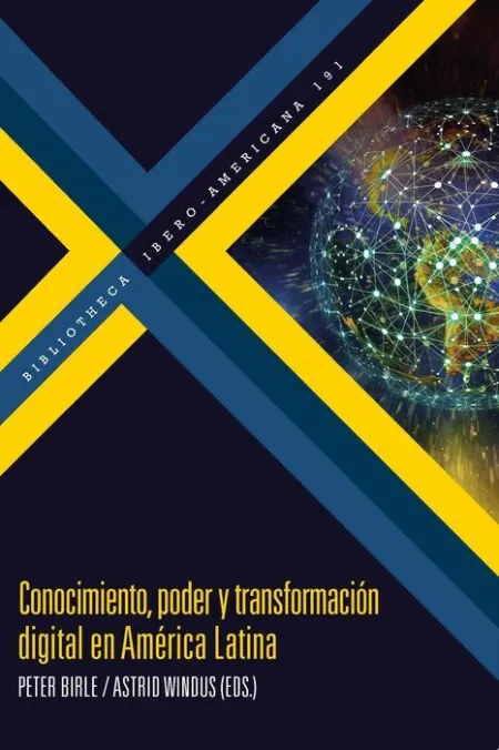 Conocimiento Poder y Transformacion Digital America Latina