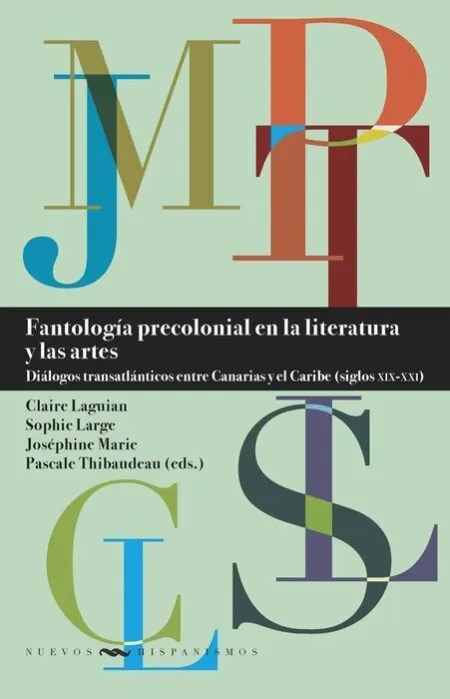 Fantologia Precolonial en la Literatura y las Artes