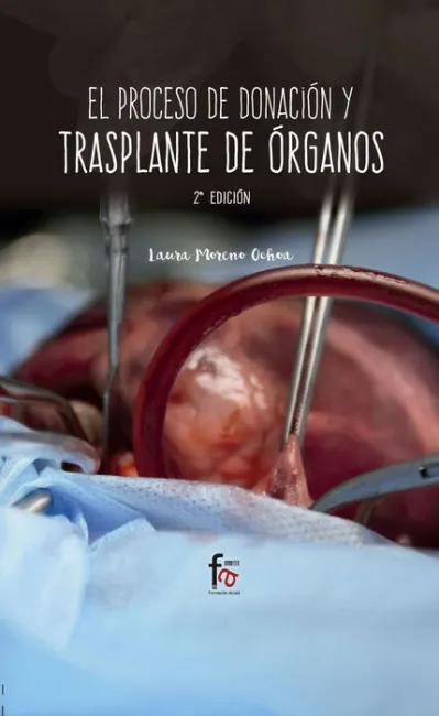 El Proceso de Donacion y Transplante de Organos-2 Ed
