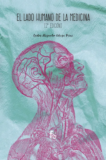 El Lado Humano de la Medicina -2º Edición