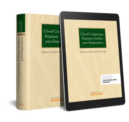 Cloud Computing. Régimen Jurídico para Empresarios (Papel + E-Book)
