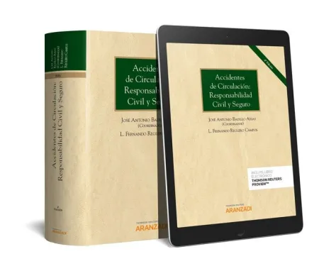 Accidentes de Circulación: Responsabilidad Civil y Seguro (Papel + E-Book)