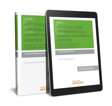 Un Estudio Sobre la Formación de la Criminología Española (1903-1978) (Dúo)