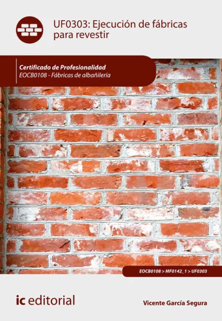 Uf0303 Ejecución de Fábricas para Revestir