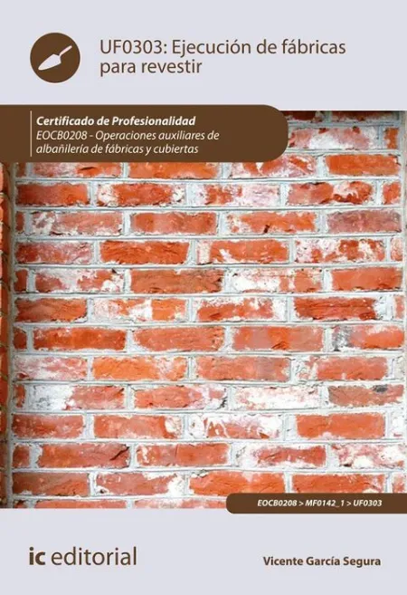 Uf0303 Ejecución de Fábricas para Revestir