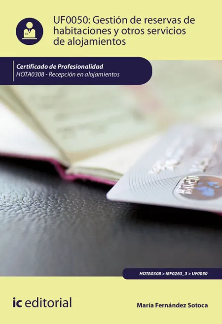 Uf0050 Gestión de Reservas de Habitaciones y Otros Servicios de Alojamientos