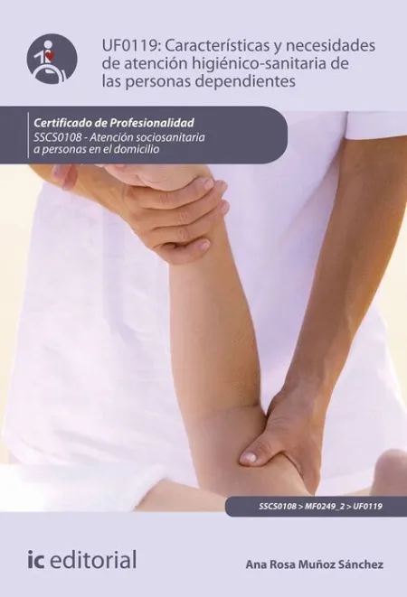 Uf0119 Características y Necesidades de Atención Higienicosanitaria...