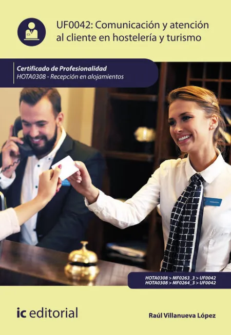 Uf0042 Comunicación y Atención Al Cliente en Hostelería y Turismo