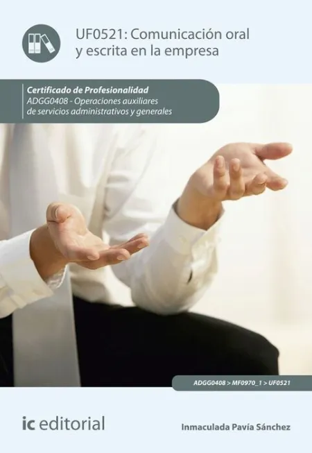 Uf0521 Comunicación Oral y Escrita en la Empresa (2ª Edicion)