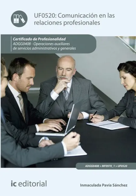 Uf0520 Comunicación en las Relaciones Profesionales (2ª Edicion)