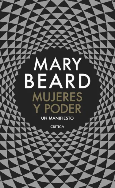 Mujeres y Poder. Un Manifiesto ( Incluye un Capitulo Inedito )
