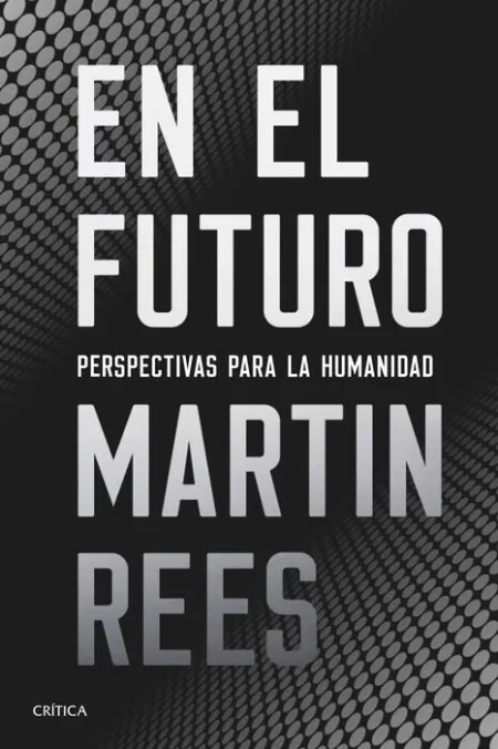 En el Futuro. Perspectivas para la Humanidad