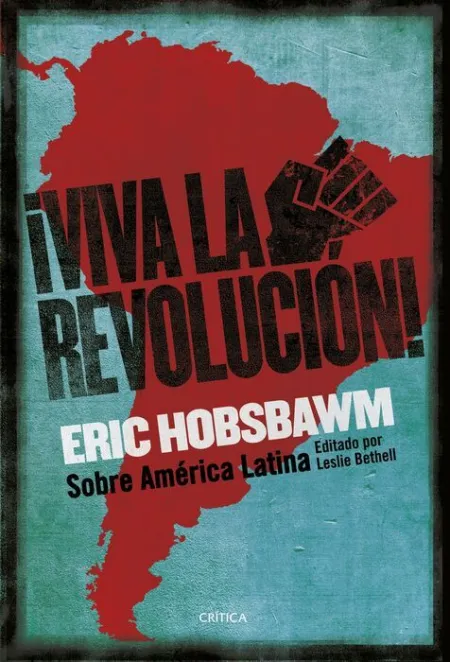 ¡Viva la Revolución! Sobre América Latina