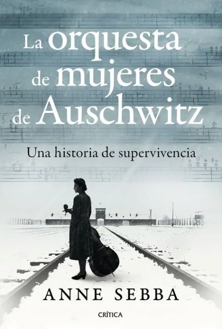 La Orquesta de Mujeres de Auschwitz