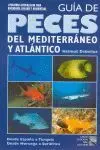 Guia de Peces del Mediterraneo y del Atlantico