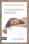Camino del Sueño, el. Normas Esenciales para Lograr un Buen Sueño